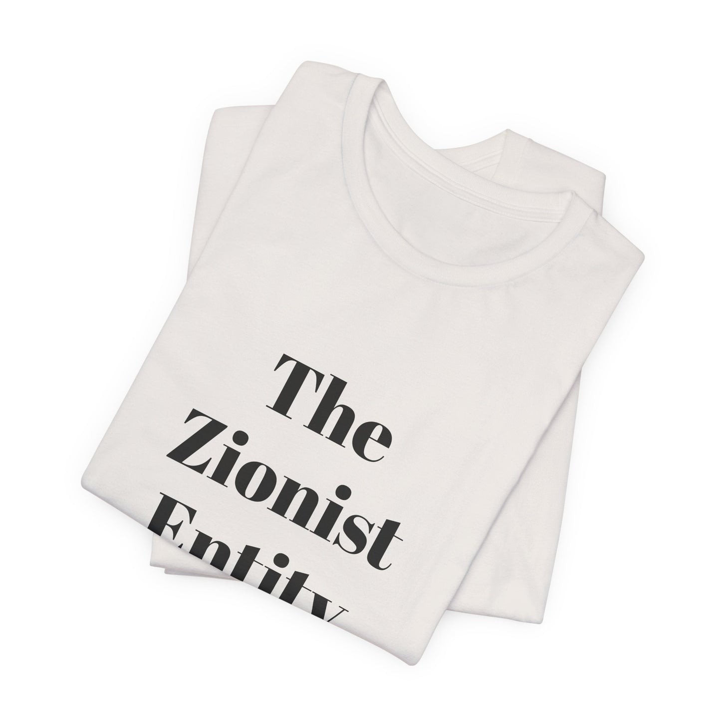 Zionist Entity T-shirt